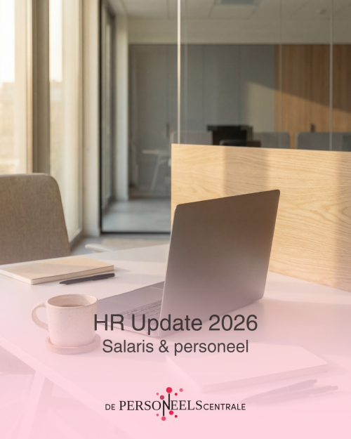 Eerste update van De Personeelscentrale: wat speelt er in HR en salaris?